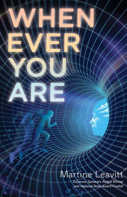 Libro Whenever You Are Martine Leavitt