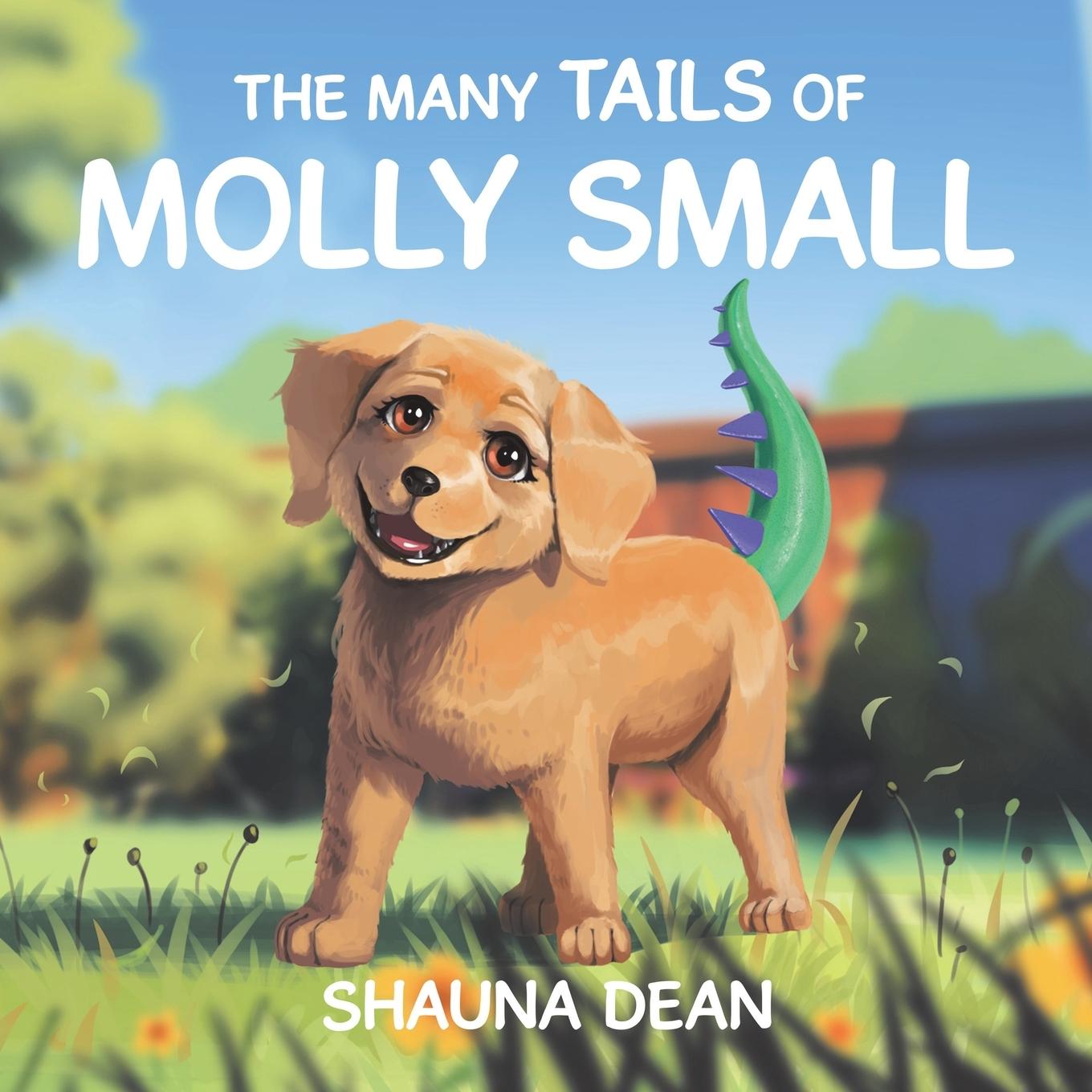 Kniha The Many Tails of Molly Small Shauna Dean