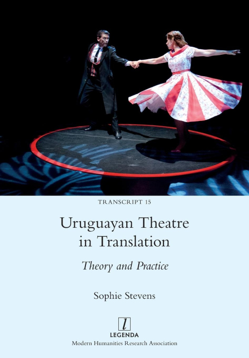 Libro Uruguayan Theatre in Translation Sophie Stevens