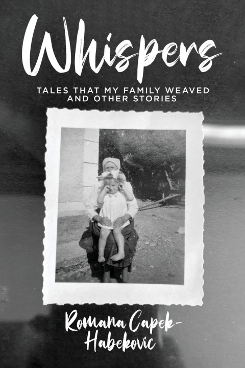 Knjiga WHISPERS Romana Capek-Habekovic