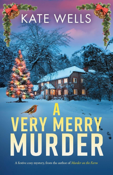 Kniha A Very Merry Murder Kate Wells