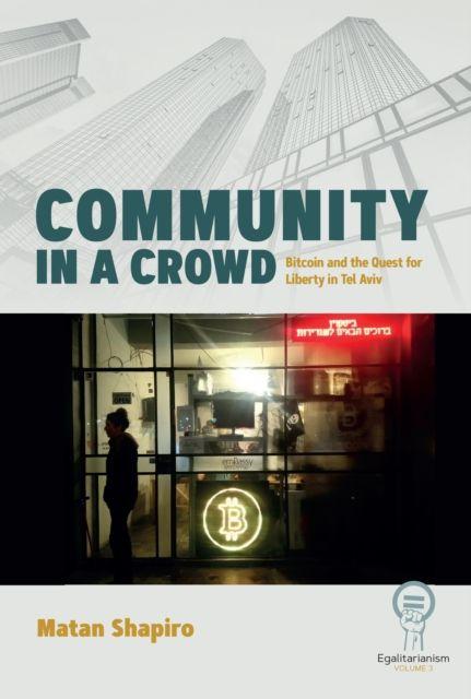 Kniha Community in a Crowd Matan Shapiro