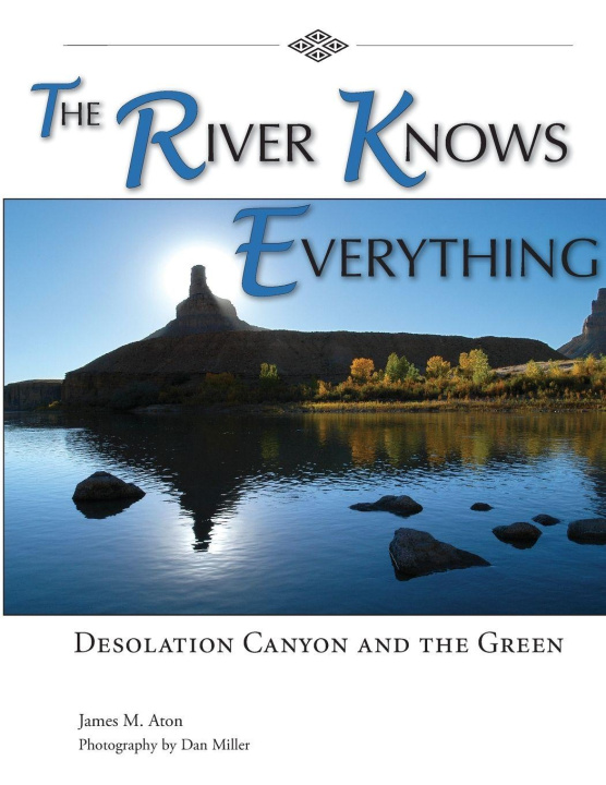 Knjiga The River Knows Everything Dan Miller