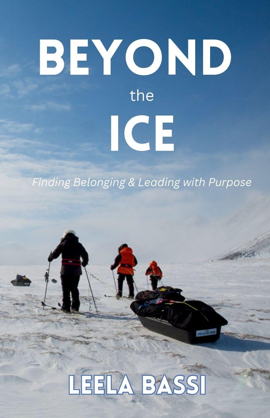 Kniha Beyond the Ice Leela Bassi