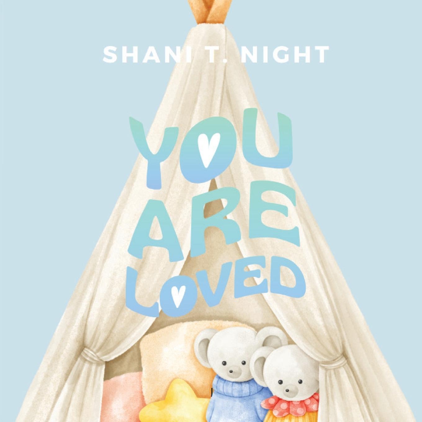 Kniha You Are Loved Shani T. Night