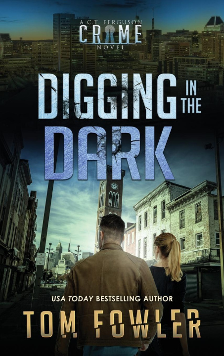 Kniha Digging in the Dark Tom Fowler