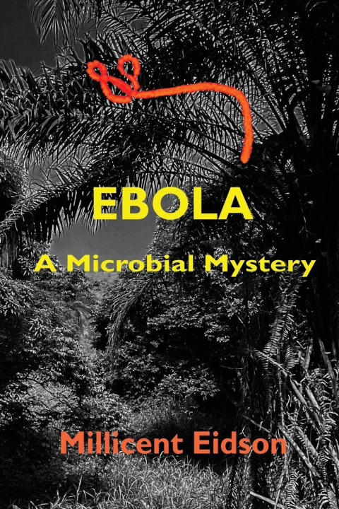 Kniha Ebola Millicent Eidson