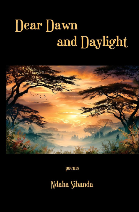 Kniha Dear Dawn and Daylight Nbada Sibanda