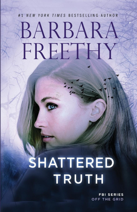 Kniha Shattered Truth Barbara Freethy