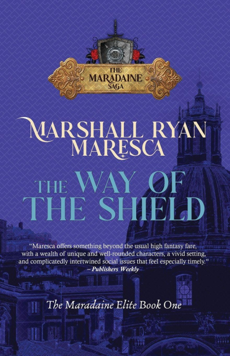Kniha The Way of the Shield Marshall Ryan Maresca