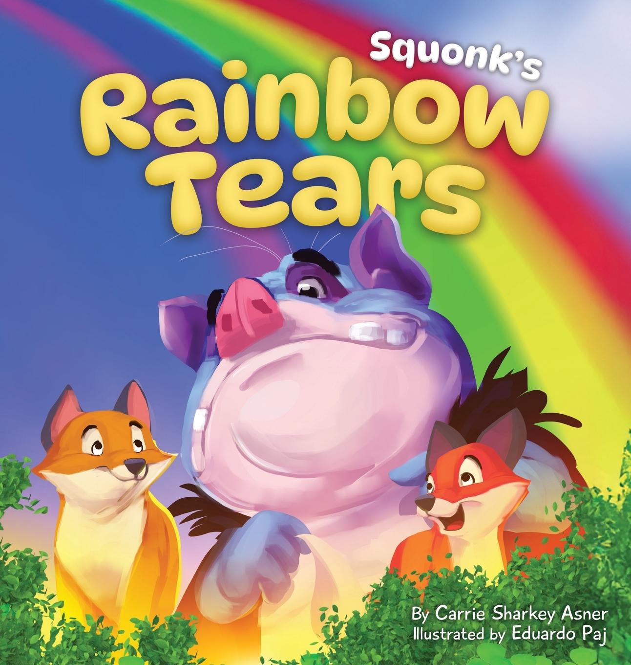 Kniha Rainbow Tears Carrie Sharkey Asner