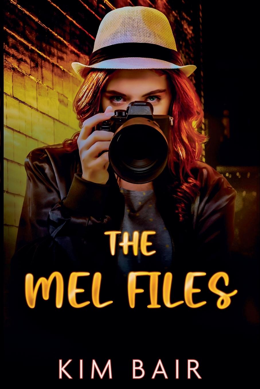 Kniha The Mel Files Kim Bair