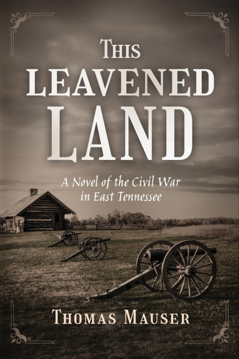 Kniha THIS LEAVENED LAND Thomas Mauser