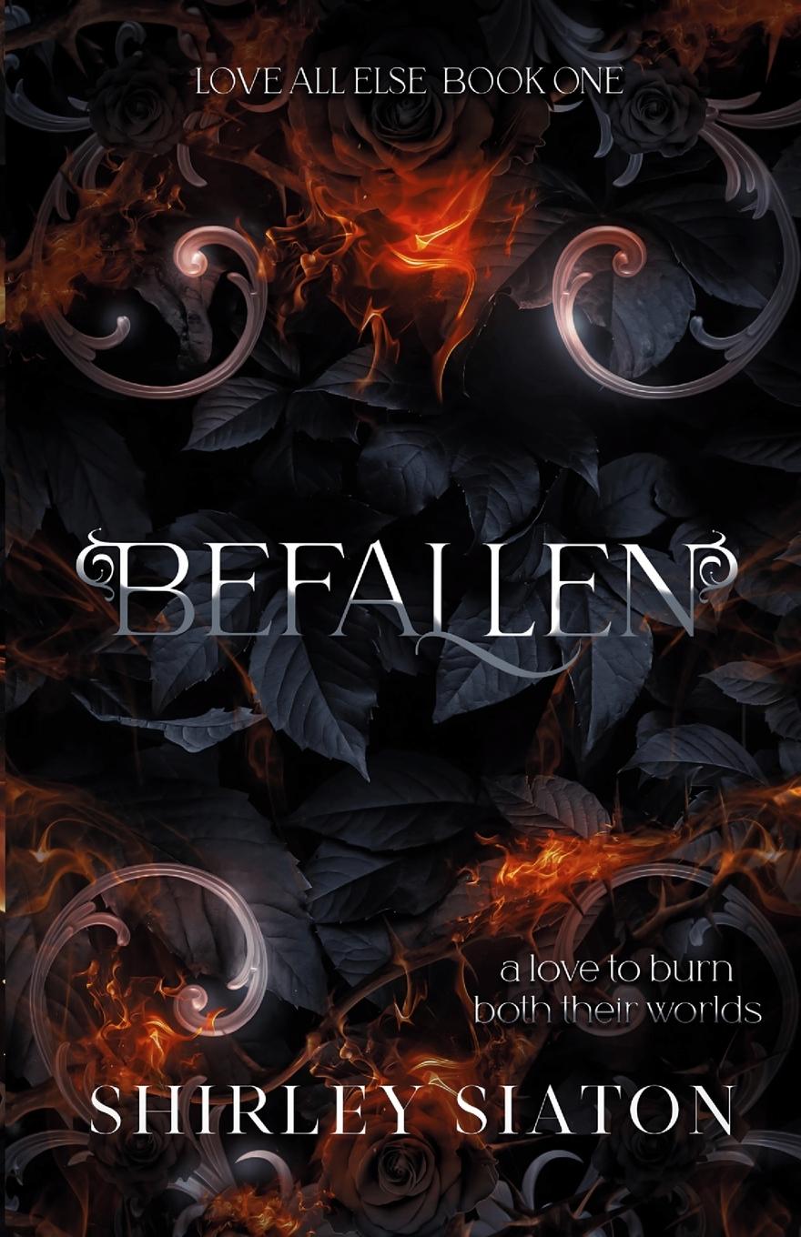 Kniha Befallen (The Eternal Flame Edition) Shirley Siaton
