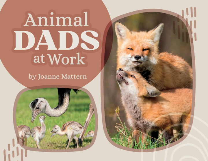 Knjiga Animal Dads at Work Precious McKenzie