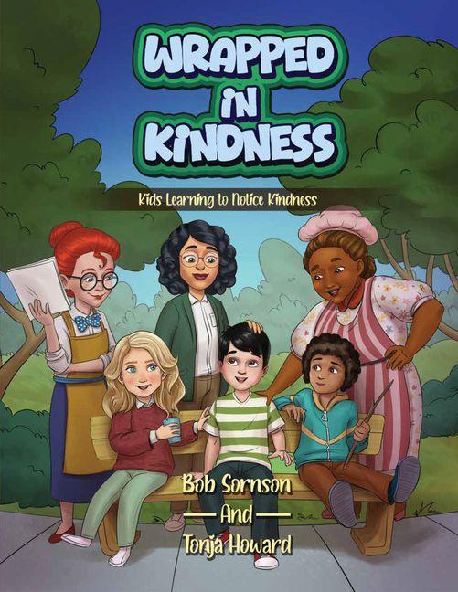 Kniha Wrapped in Kindness Tonja Howard