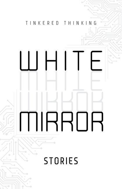 Kniha White Mirror 