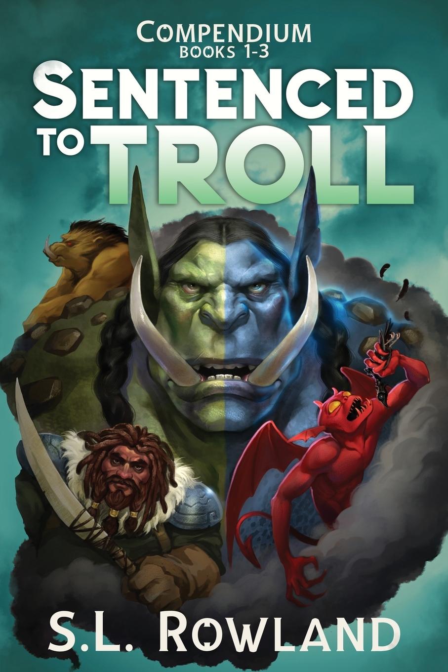Kniha Sentenced to Troll Compendium S.L. Rowland