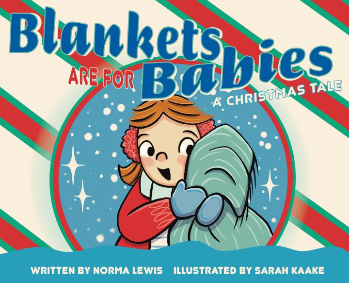 Buch Blankets Are for Babies Sarah Kaake