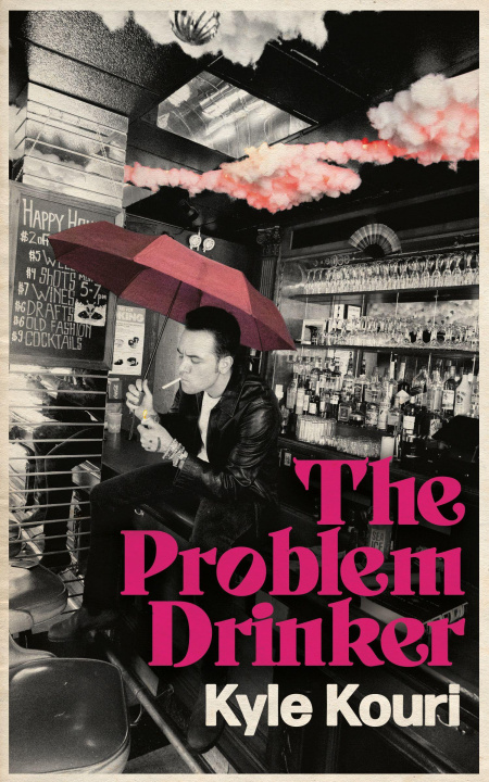 Kniha The Problem Drinker KOURI KYLE