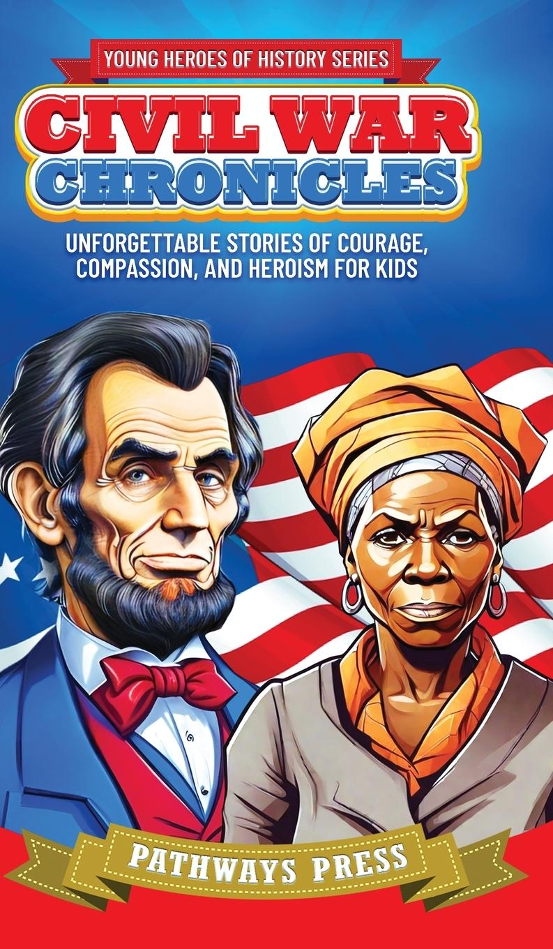 Kniha Civil War Chronicles Pathways Press