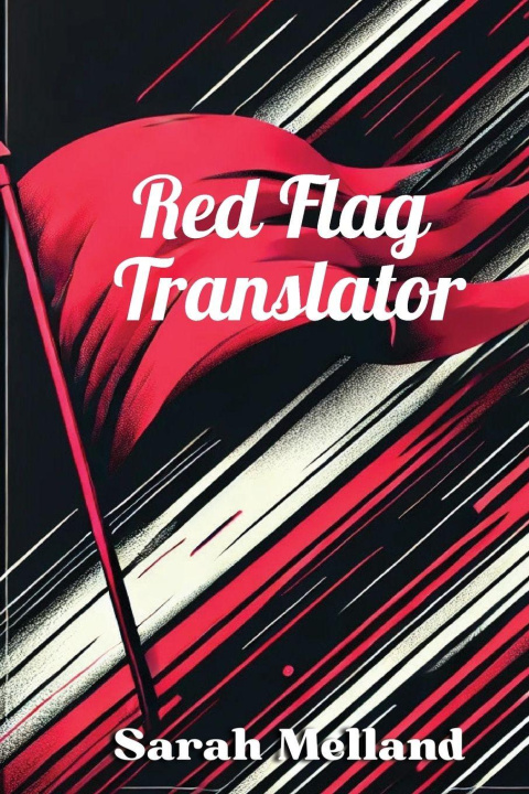 Kniha Red Flag Translator Sarah Melland