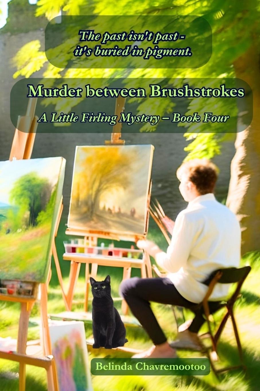 Kniha Murder between Brushstrokes Belinda Chavremootoo