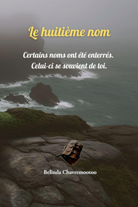 Libro Le huitième nom Belinda Chavremootoo