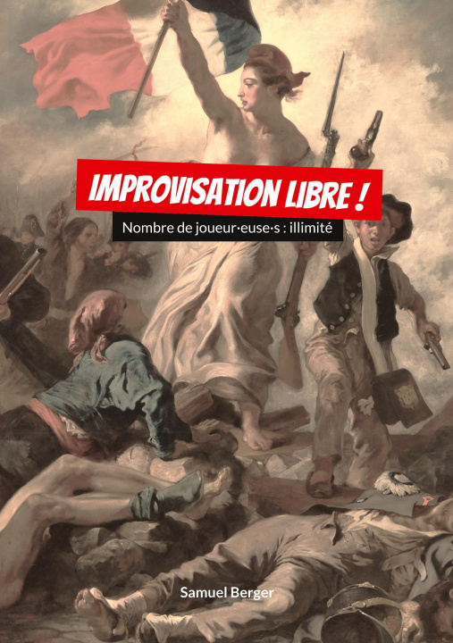 Kniha Improvisation Libre ! Berger
