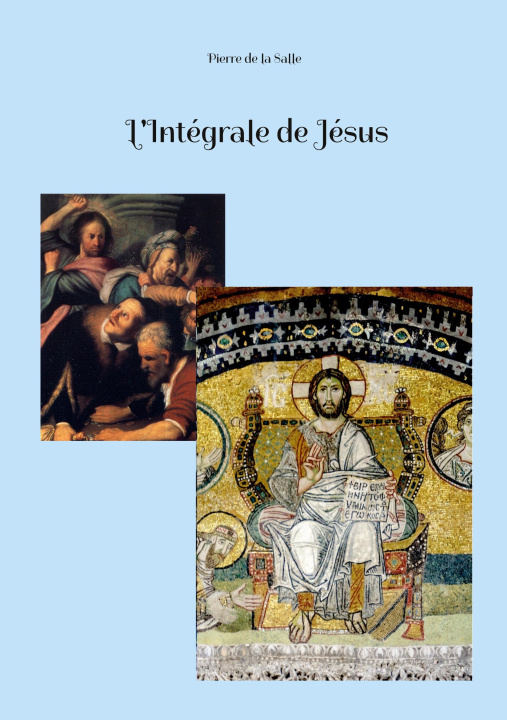 Knjiga L'Intégrale de Jésus de la Salle