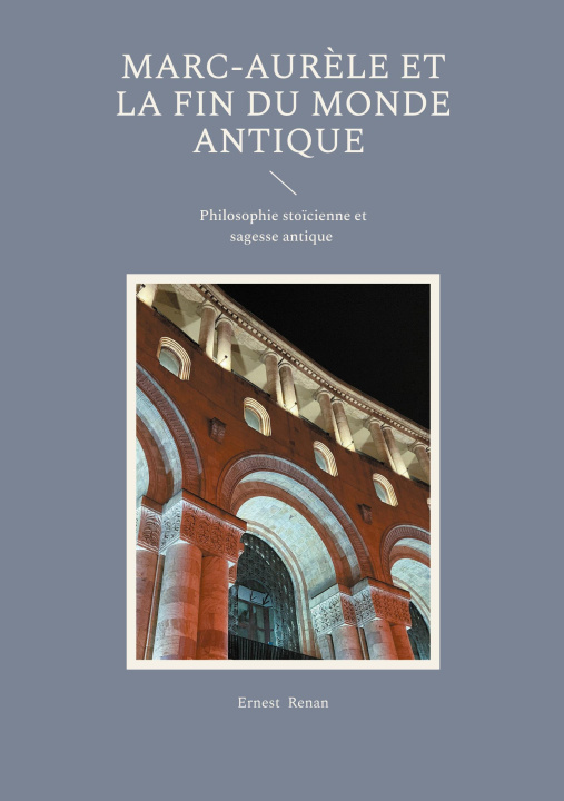 Kniha Marc-Aurèle et la fin du monde antique Renan