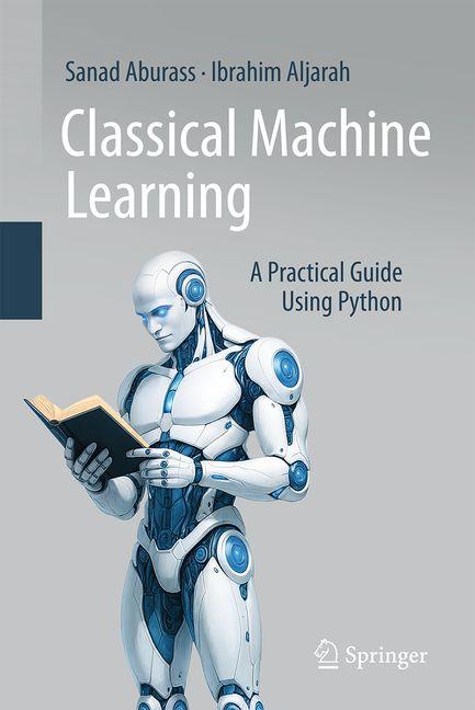 Kniha Classical Machine Learning Ibrahim Aljarah