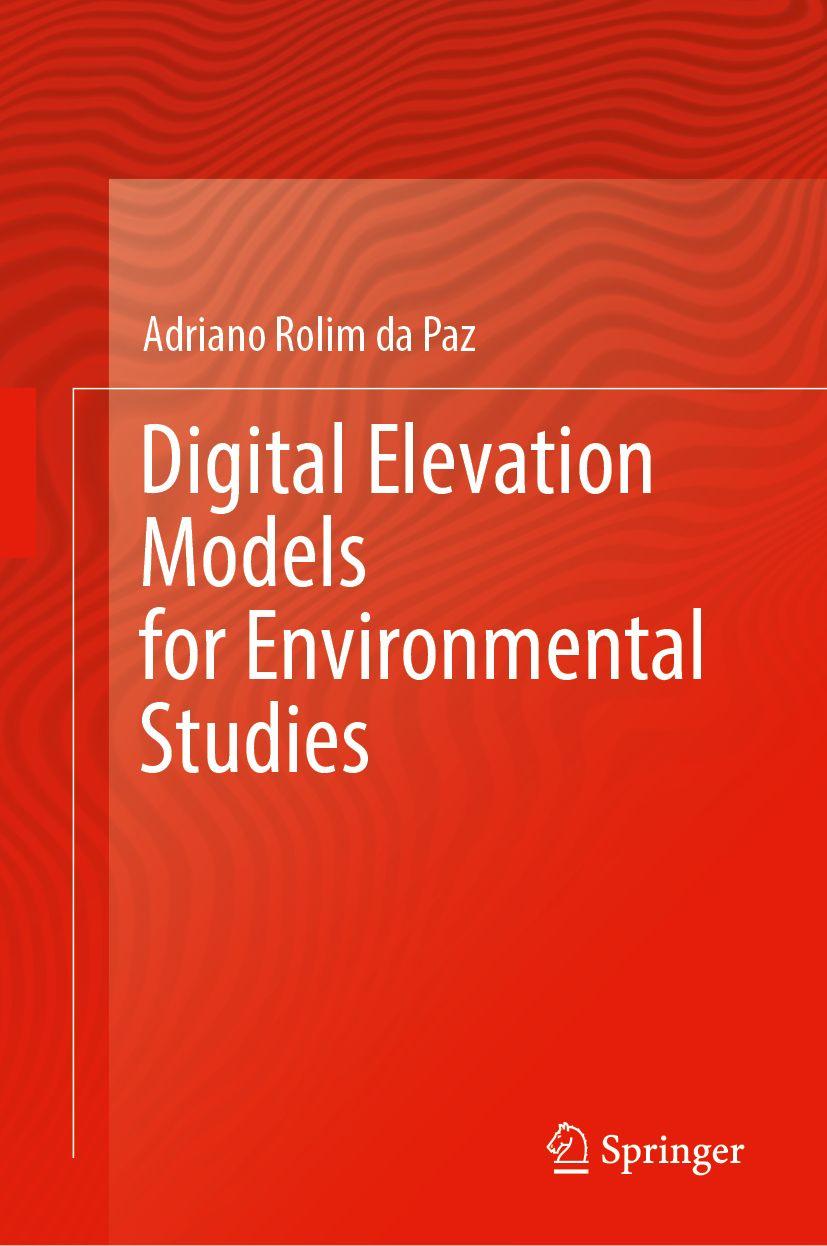 Kniha Digital Elevation Models for Environmental Studies Adriano Rolim da Paz