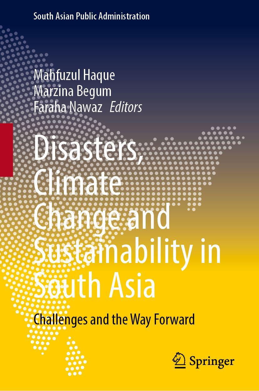 Kniha Disasters, Climate Change and Sustainability in South Asia Marzina Begum