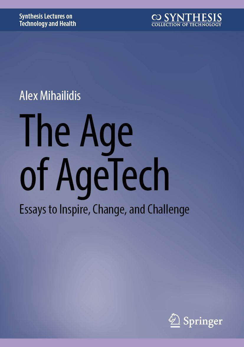 Kniha The Age of AgeTech Alex Mihailidis