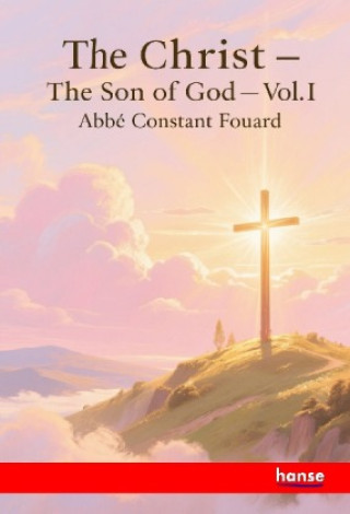Knjiga The Christ Abbe Constant Fouard