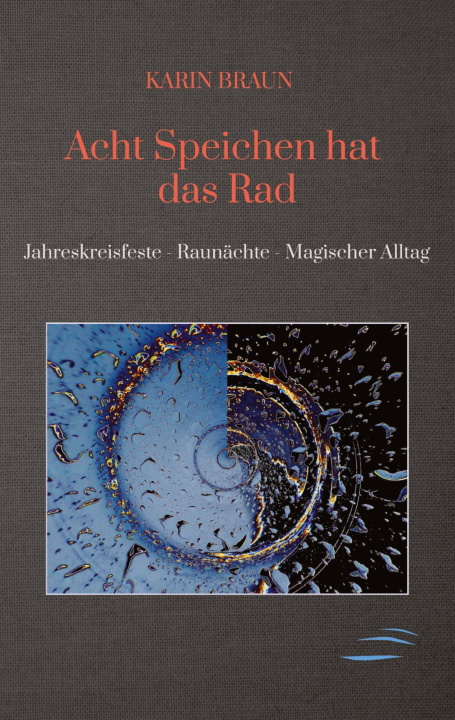 Kniha Acht Speichen hat das Rad Karin Braun