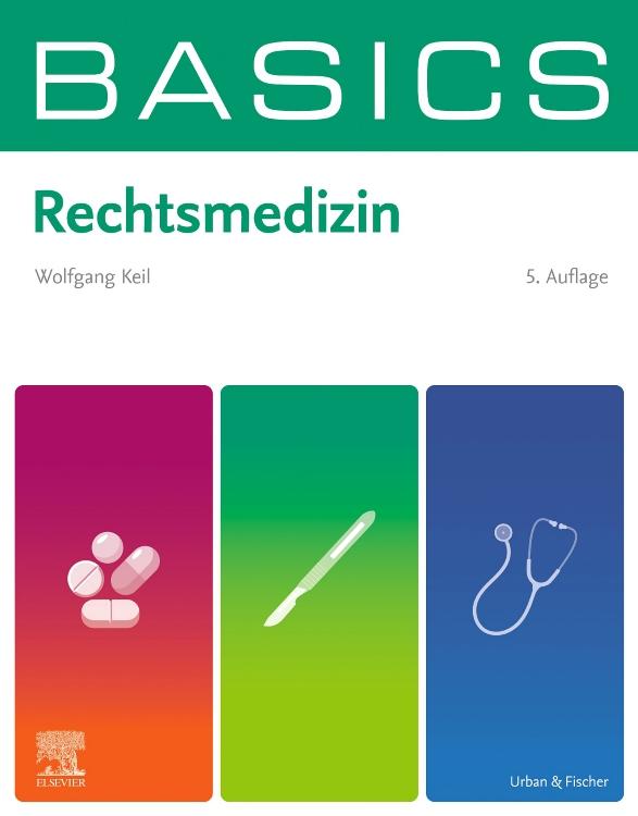 Kniha BASICS Rechtsmedizin Wolfgang Keil