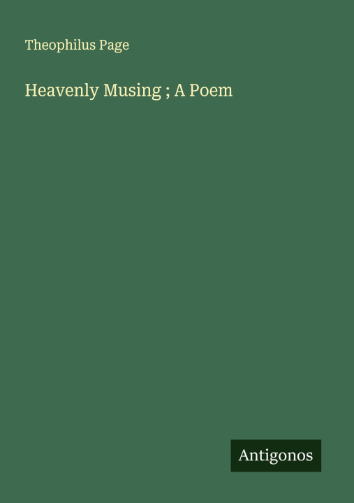 Kniha Heavenly Musing ; A Poem 