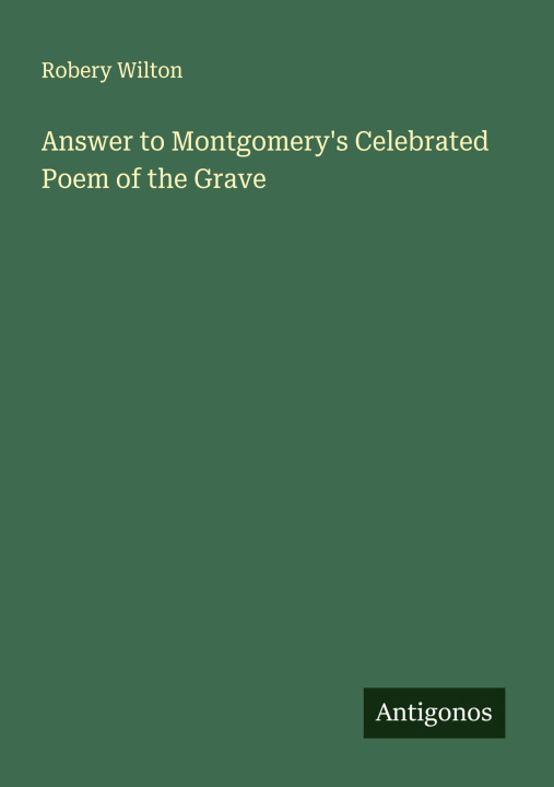 Libro Answer to Montgomery's Celebrated Poem of the Grave 