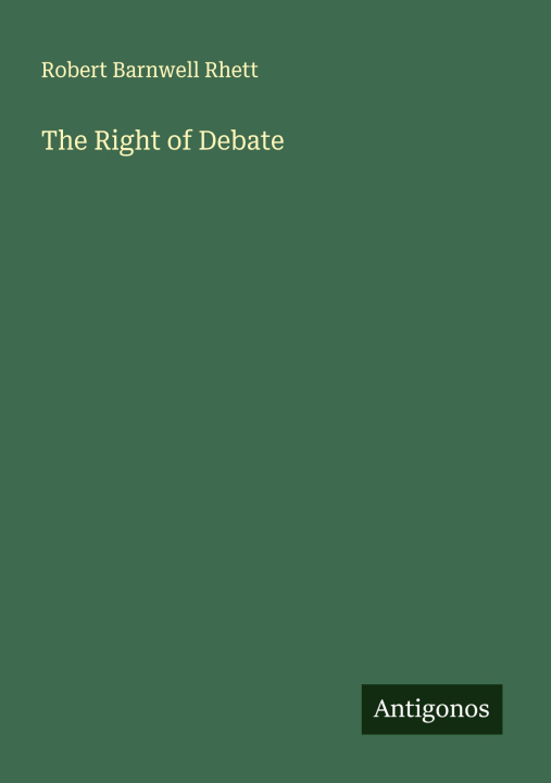 Kniha The Right of Debate 