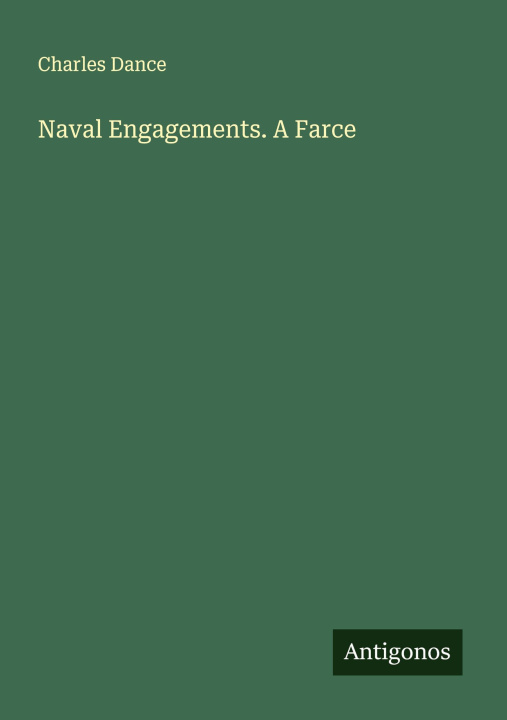 Kniha Naval Engagements. A Farce 