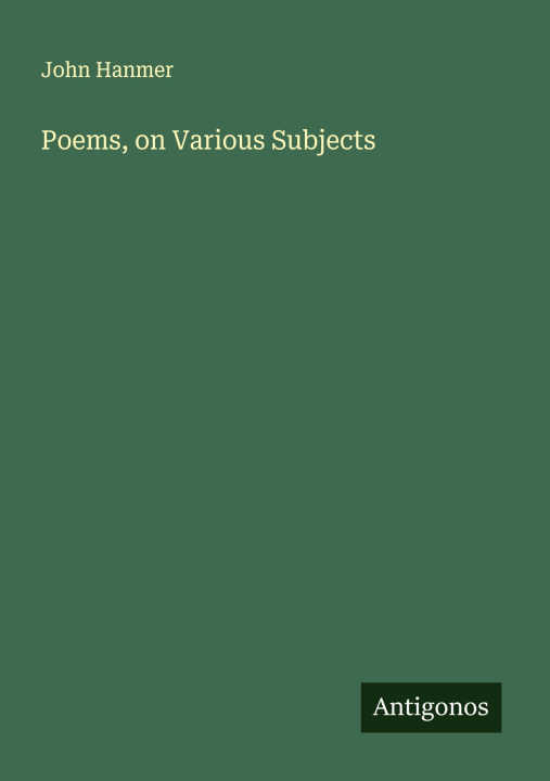 Kniha Poems, on Various Subjects 
