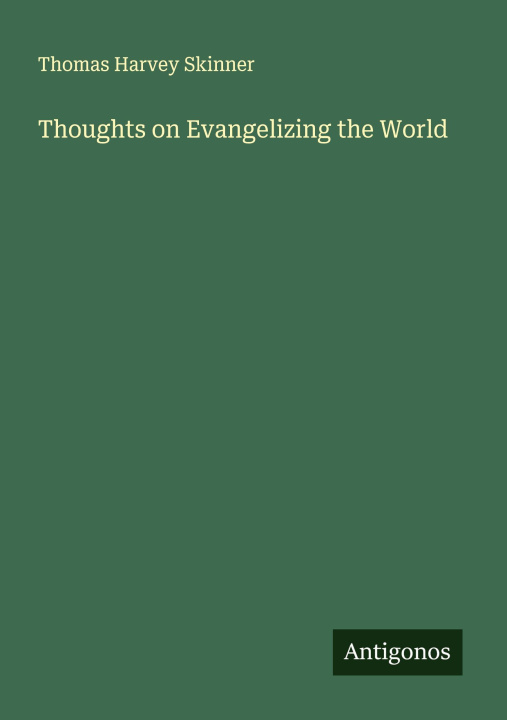Knjiga Thoughts on Evangelizing the World 