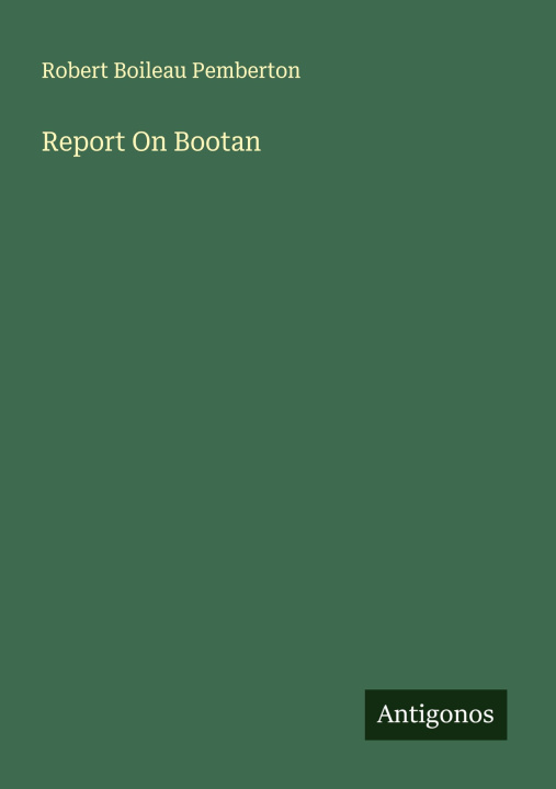 Kniha Report On Bootan 