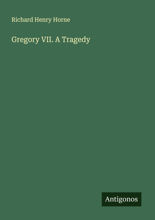 Knjiga Gregory VII. A Tragedy 