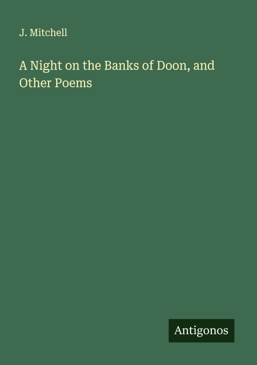 Libro A Night on the Banks of Doon, and Other Poems 