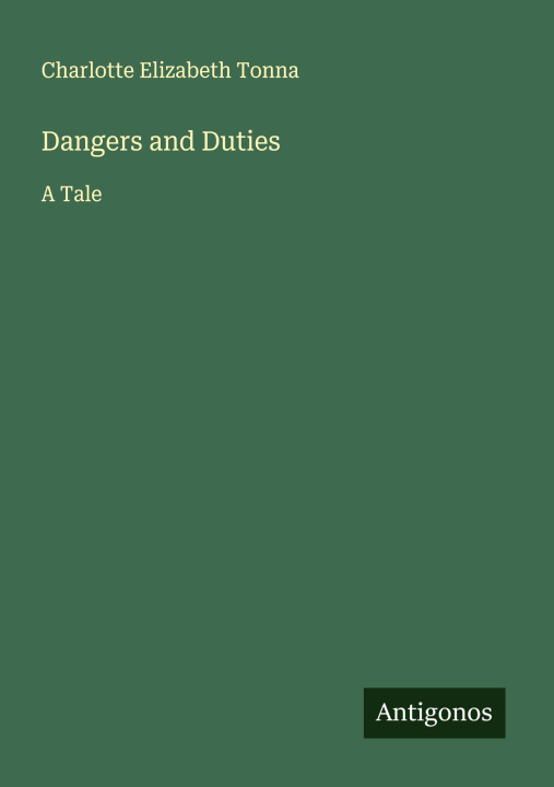 Kniha Dangers and Duties 