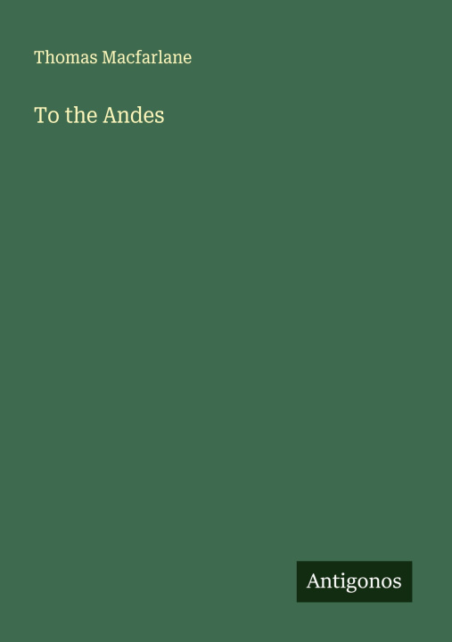 Kniha To the Andes 