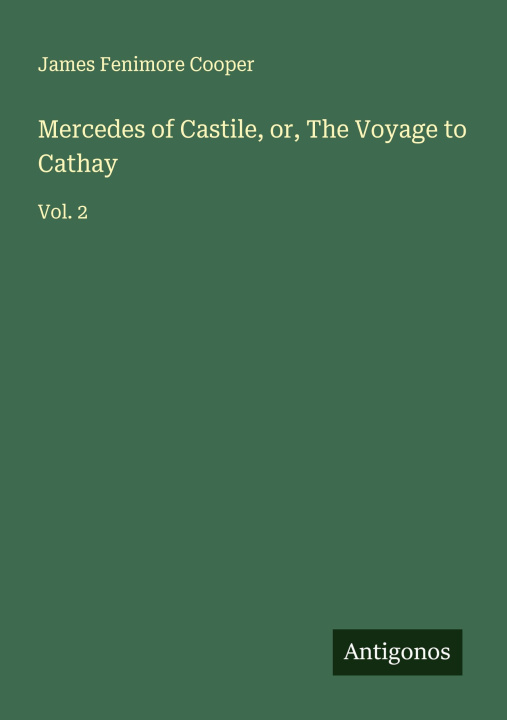 Libro Mercedes of Castile, or, The Voyage to Cathay 